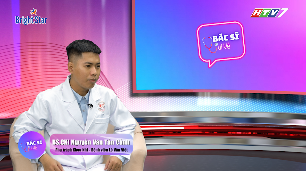 BS.CKI Nguyễn Văn Tấn Cảnh cảnh báo những nguyên nhân cha mẹ dễ bỏ qua khi trẻ sốt
